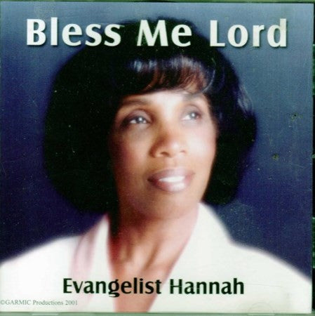 Evangelist Hannah - Bless Me - CD