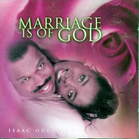 Isaac Odeniran - Marriage Is Of God - CD
