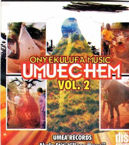Onyekulufa Music Group Umuechem Vol 2 - CD