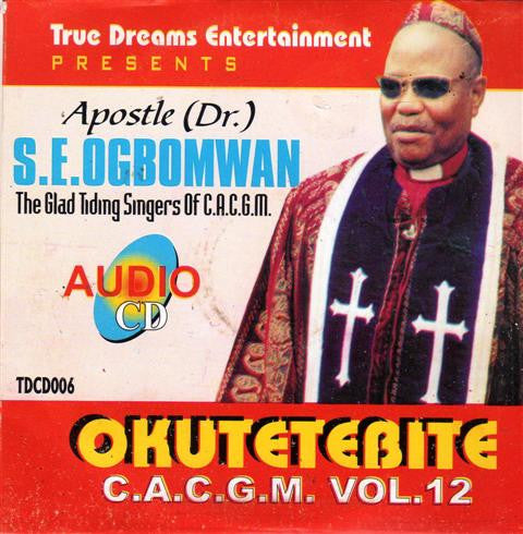 S. E. Ogbonmwan - Okutetebite Vol 12 - CD
