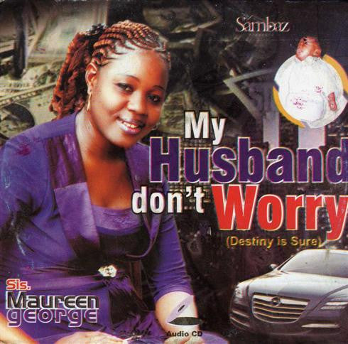 Maureen George - My Husband Don't Worry -  CD