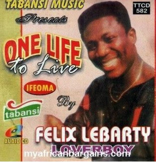Felix Liberty - One Life To Live - CD - African Music Buy