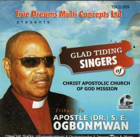Glad Singers - Tribute To Apostle Ogbonmwan - CD - African Music Buy
