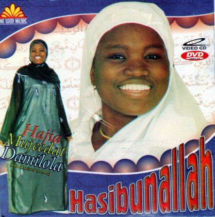 Hajia Mujeedat Damilola- Hasibunallah - Video CD - African Music Buy
