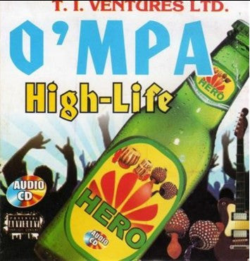 O Mpa Highlife - Hero - Audio CD - African Music Buy