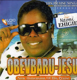 Naomi Ehigie - Obevbaru Jesu - CD - African Music Buy
