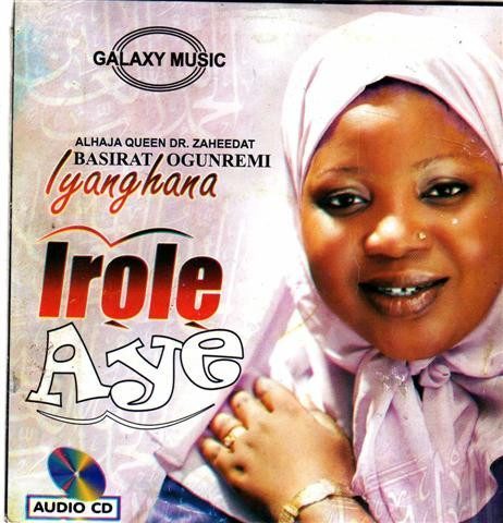 CD - Basirat Ogunremi Iyanghana - Irole Aye - CD