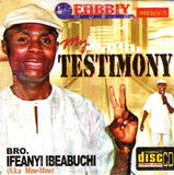 CD - Ifeanyi Ibeabuchi - My Testimony - CD