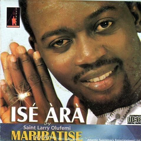 CD - Larry Olufemi Maribatise - Ise Ara - CD