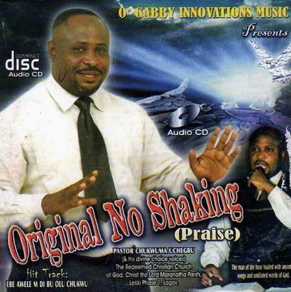 CD - Pastor Chuks - Original No Shaking - CD