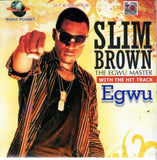 CD - Slim Brown - Egwu - Audio CD