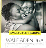 Wale Adenuga - Songs For Generations - CD - African Music Buy
