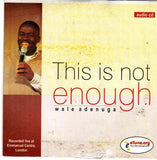 Wale Adenuga - This Is Not Enough - CD - African Music Buy