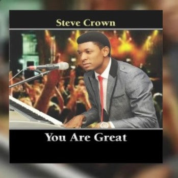 Steve Crown - You Are Great - CD