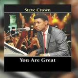 Steve Crown - You Are Great - CD