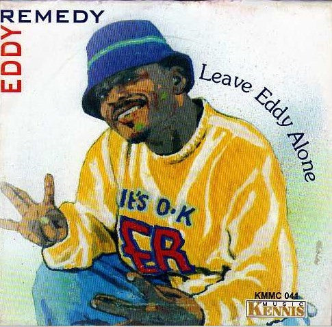 Eddy Remedy - Leave Eddy Alone - CD - African Music Buy