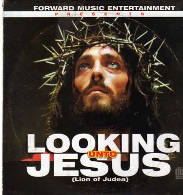 Forward Music - Looking Unto Jesus - CD - African Music Buy