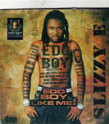 Slizzy E - Edo Boy Like Me - CD