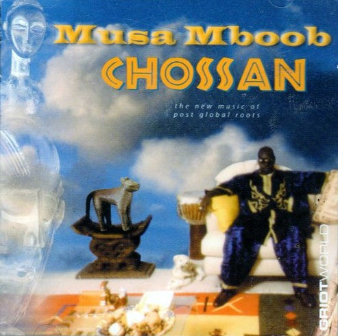 Musa Mboob - Chossan - Audio CD - African Music Buy