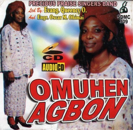 Precious Praise Singers - Omuhen Agbon - CD